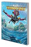 Ironheart Vol. 1: Those With Courage