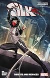 Silk Vol. 1: Threats And Menaces