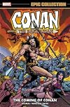 Conan the Barbarian Epic Collection: The Original Marvel Years - The Coming of Conan