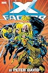 X-Factor By Peter David Omnibus Vol. 1 (X-factor Omnibus)