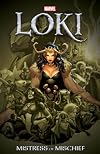 Loki: Mistress of Mischief