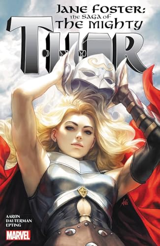 Jane Foster: The Saga Of The Mighty Thor book cover