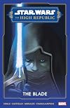 Star Wars: The High Republic: The Blade