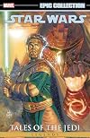 Star Wars Legends Epic Collection: Tales Of The Jedi Vol. 3