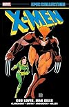 X-Men Epic Collection: God Love, Man Kills