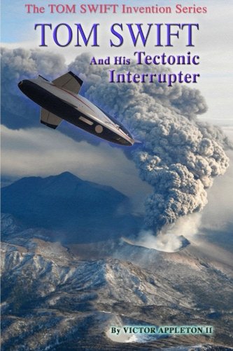 Tom Swift and His Tectonic Interrupter book cover