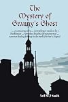 The Mystery of Granny's Ghost