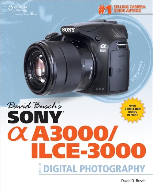 Sony Alpha A3000/ILCE-3000 Guide to Digital Photography book cover
