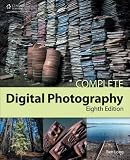 Complete Digital Photography, 8th