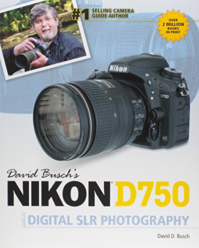 Nikon D750 Guide to Digital SLR Photography book cover