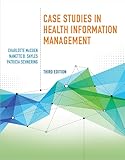 Case Studies In Health Information Management