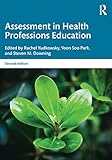 Assessment In Health Professions Education