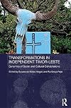 Transformations in independent Timor-Leste : dynamics of social and cultural co-habitations