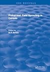 Preharvest Field sprouting in Cereals