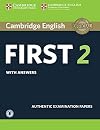 Cambridge English First 2 Student's Book with Answers and Audio: Authentic Examination Papers (FCE Practice Tests)