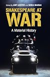 Shakespeare at War: A Material History