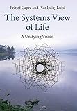 The Systems View Of Life A Unifying Vision