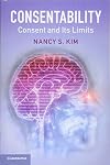 Consentability: Consent and its Limits