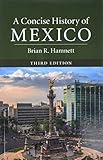 A concise history of Mexico