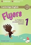 Cambridge English Flyers 1 for Revised Exam from 2018 Student's Book: Authentic Examination Papers