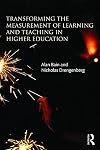 Transforming the measurement of learning and teaching in higher education
