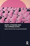 Irony, cynicism, and the Chinese state