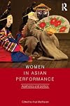 Women in Asian Performance: Aesthetics and politics