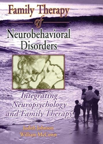 Cover of Family Therapy of Neurobehavioral Disorders