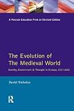 The Evolution of the Medieval World book cover