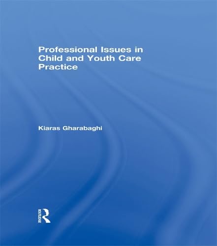 Cover of Professional Issues in Child and Youth Care Practice