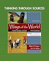 Thinking through Sources for Ways of the World, Volume 1