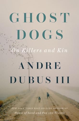 Ghost Dogs: On Killers and Kin book cover