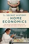 The Secret History of Home Economics