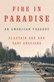 Fire In Paradise An American Tragedy