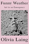 Funny Weather: Art in an Emergency