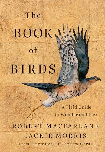 The Book of Birds : by Macfarlane, Robert