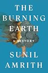 The Burning Earth: An Environmental History of the Last 500 Years