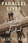 Parallel Lives: A Love Story from a Lost Continent