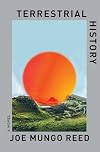 Terrestrial History: A Novel
