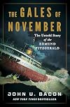 The Gales of November: The Untold Story of the Edmund Fitzgerald