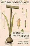 Death and the Gardener: A Novel