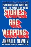 Stories are weapons