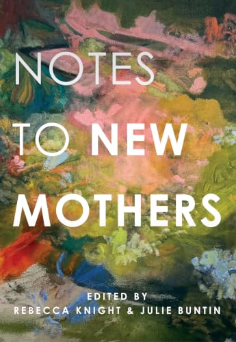Notes to New Mothers book cover