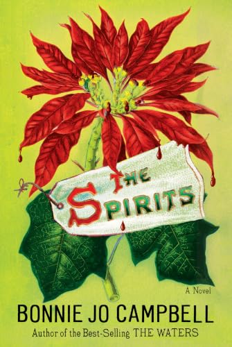 The Spirits : by Campbell, Bonnie Jo