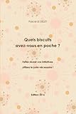 Quels Biscuits Avezvous En Poche Edition 2016 Faites Russir Vos Initiatives Utilisez Le Juste Ncessaire 