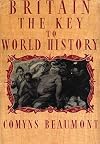 BRITAIN - THE KEY TO WORLD HISTORY Hardback