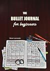The Bullet Journal for Beginners
