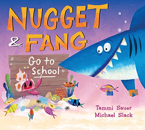 Cover of Nugget and Fang Go to School