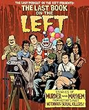The Last Book On The Left Stories Of Murder And Mayhem From Historys Most Notorious Serial Killers