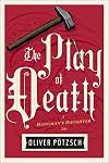 The Play of Death